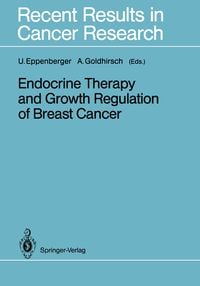 Produktbild: Endocrine Therapy and Growth Regulation of Breast Cancer