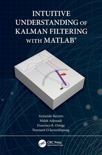 Produktbild: Intuitive Understanding of Kalman Filtering with MATLAB&reg;