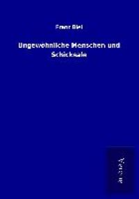 Produktbild: Ungew&ouml;hnliche Menschen und Schicksale