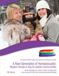 Produktbild: A New Generation of Homosexuality: Modern Trends in Gay & Lesbian Communities