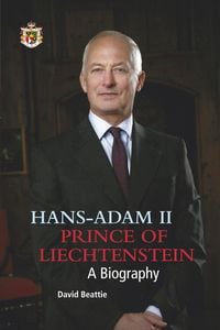 Produktbild: Hans-Adam II Prince of Liechtenstein - a biography