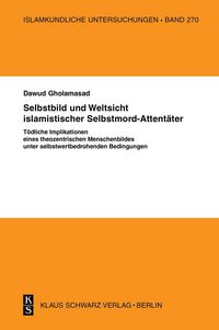 Produktbild: Selbstbild und Weltsicht islamistischer Selbstmord-Attent&auml;ter