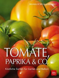 Bild vom Artikel Tomate, Paprika & Co vom Autor Brunhilde Bross-Burkhardt