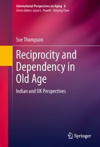 Produktbild: Reciprocity and Dependency in Old Age
