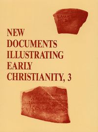 Produktbild: New Documents Illustrating Early Christianity, 3