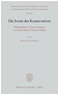 Produktbild: Die Ironie des Konservativen.