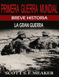 Produktbild: Breve historia de la Primera Guerra Mundial. La Gran Guerra.