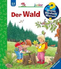 Bild vom Artikel Der Wald / Wieso? Weshalb? Warum? Junior Bd. 6 vom Autor Angela Weinhold