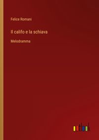 Produktbild: Il califo e la schiava