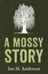 Produktbild: A Mossy Story