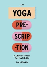 https://images.thalia.media/03/-/200e570792884d5596107ab852c17768/the-yoga-prescription-taschenbuch-cory-martin-englisch.jpeg