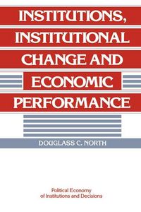 Produktbild: Institutions, Institutional Change and Economic Performance