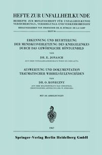 Produktbild: Erkennung und Beurteilung der Meniskusverletzung des Kniegelenkes durch das Gew&ouml;hnliche R&ouml;ntgenbild. Auswertung und Dokumentation Traumatischer Wirbels&auml;ulensch&auml;den