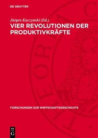 Produktbild: Vier Revolutionen der Produktivkr&auml;fte