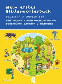 Produktbild: Mein erstes Bilderw&ouml;rterbuch Deutsch-Ukrainisch-Russisch