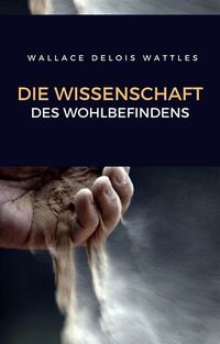 Produktbild: Die wissenschaft des wohlbefindens (&uuml;bersetzt)