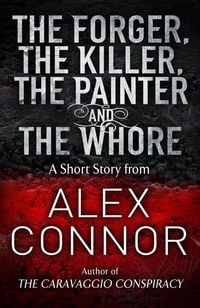 Produktbild: The Forger, the Killer, the Painter and the Whore