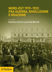 Produktbild: Nord-Est 1919-1922 fra guerra, rivoluzione e reazione
