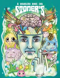 Produktbild: A Coloring Book For Stoners - Stress Relieving Psychedelic Art For Adults