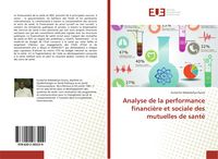 Produktbild: Analyse de la performance financi&egrave;re et sociale des mutuelles de sant&eacute;