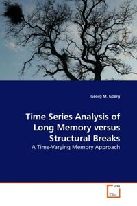 Produktbild: Goerg, G: Time Series Analysis of Long Memory versus Structu