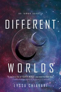 Produktbild: Different Worlds: An Iamos Novella (The Iamos Trilogy, #1.5)