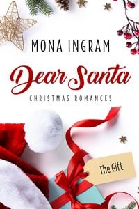 Produktbild: The Gift (Dear Santa Christmas Romances, #5)