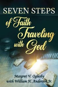 Produktbild: Seven Steps of Faith Traveling With God
