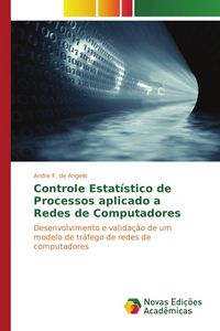 Produktbild: Controle Estat&iacute;stico de Processos aplicado a Redes de Computadores