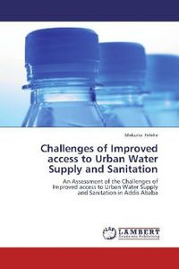 Produktbild: Feleke, M: Challenges of Improved access to Urban Water Supp