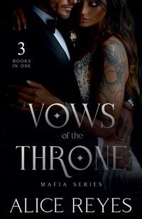 Produktbild: Vows of the Throne Mafia Series, 3 Books in One!