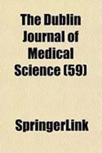 Produktbild: The Dublin Journal of Medical Science (59)