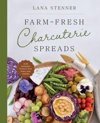 Produktbild: Farm-Fresh Charcuterie Spreads