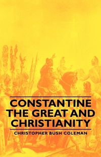 Produktbild: Constantine the Great and Christianity