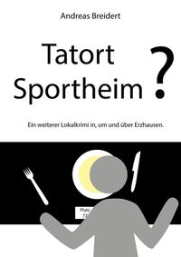 Produktbild: Tatort Sportheim?