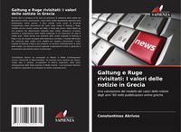 Produktbild: Galtung e Ruge rivisitati: I valori delle notizie in Grecia