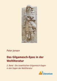 Produktbild: Das Gilgamesch-Epos in der Weltliteratur