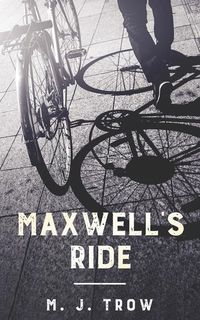 Bild vom Artikel Maxwell's Ride vom Autor M. J. Trow