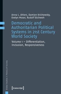 Produktbild: Democratic and Authoritarian Political Systems in 21st Century World Society