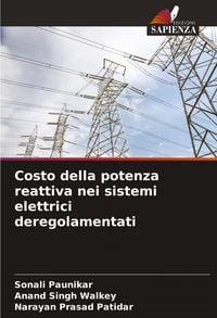 Produktbild: Costo della potenza reattiva nei sistemi elettrici deregolamentati
