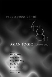 Produktbild: Proceedings of the 7th and 8th Asian Logic Conferences