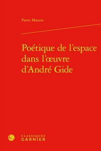 Produktbild: Po&eacute;tique de l'espace dans l'oeuvre d'Andr&eacute; Gide