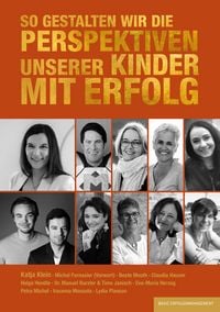 Produktbild: So gestalten wir die Perspektiven unserer Kinder mit Erfolg