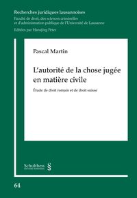 Produktbild: L'autorit&eacute; de la chose jug&eacute;e en mati&egrave;re civile