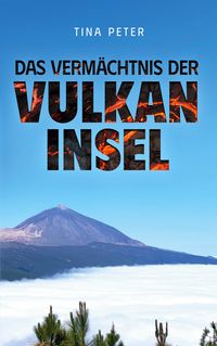 Produktbild: Das Verm&auml;chtnis der Vulkaninsel