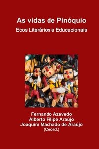 Produktbild: As vidas de Pin&oacute;quio. Ecos Liter&aacute;rios e Educacionais