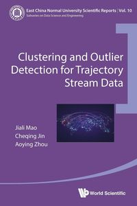 Produktbild: Clustering and Outlier Detection For Trajectory Stream Data