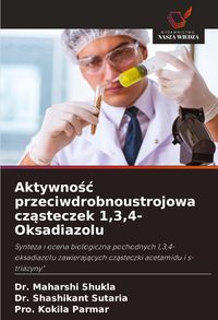Produktbild: Aktywno&iquest;&iquest; przeciwdrobnoustrojowa cz&iquest;steczek 1,3,4-Oksadiazolu