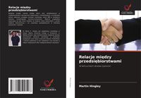 Produktbild: Relacje mi&iquest;dzy przedsi&iquest;biorstwami