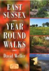 Produktbild: Weller, D: East Sussex Year Round Walks